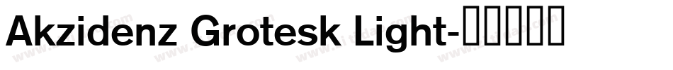 Akzidenz Grotesk Light字体转换